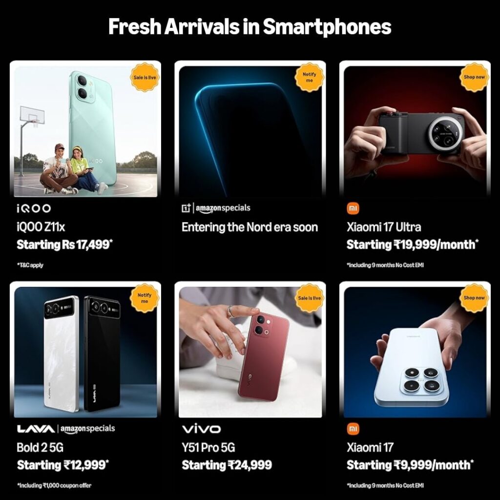 Fresh Arrivals in Smartphones - iQOO Z11x starting Rs 17499, Xiaomi 17 Ultra, Lava, vivo Y51 Pro latest smartphone deals on Amazon 2026